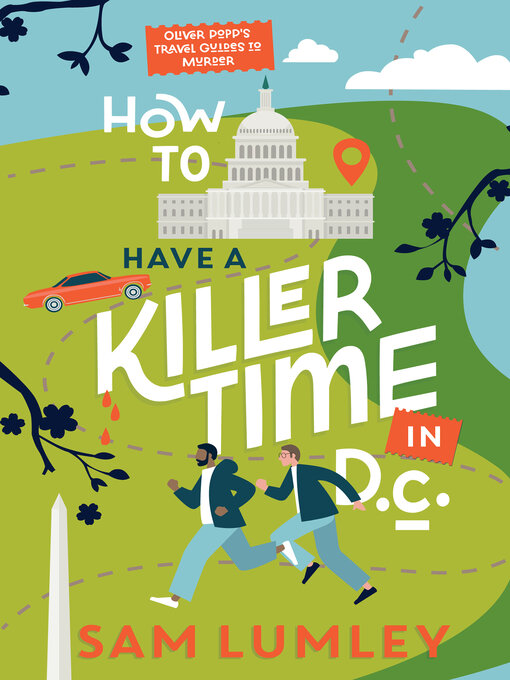 Title details for How to Have a Killer Time in DC by Sam Lumley - Wait list